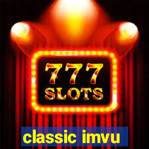 classic imvu